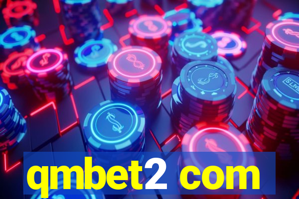 qmbet2 com